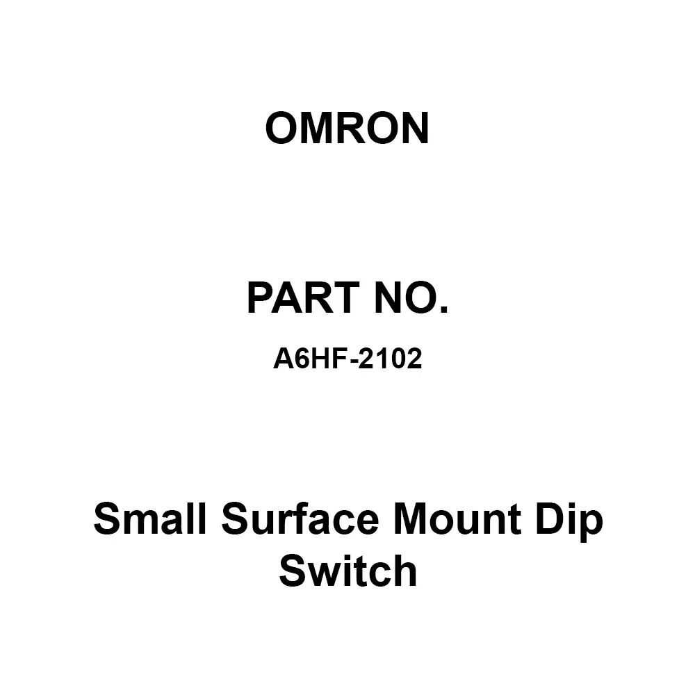 Omron Small Surface Mount Dip Switch 200 mΩ or Less (initial value), A6HF-2102