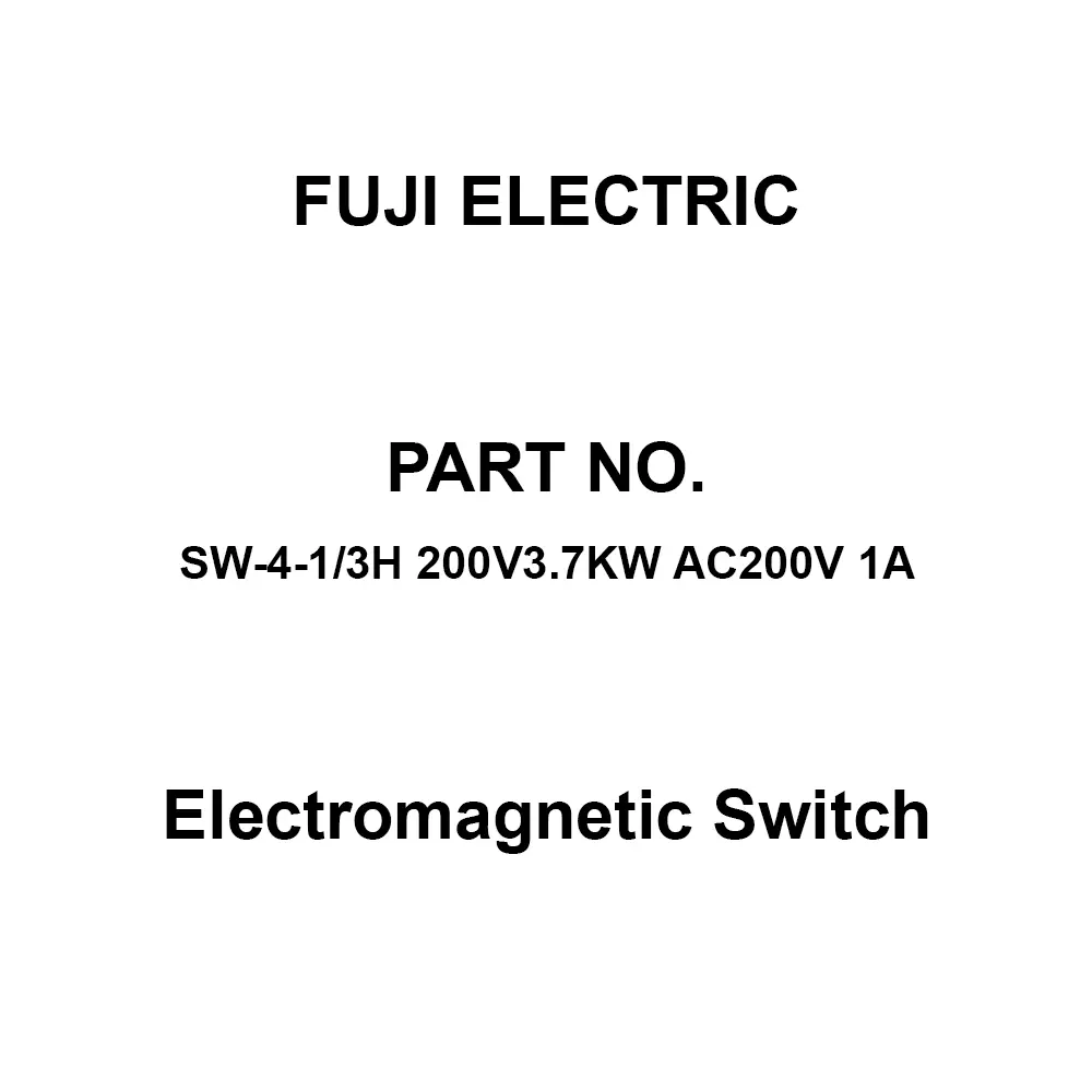Fuji Electric Electromagnetic Switch 1A Auxiliary Contacts, SW-4-1/3H 200V3.7KW AC200V 1A