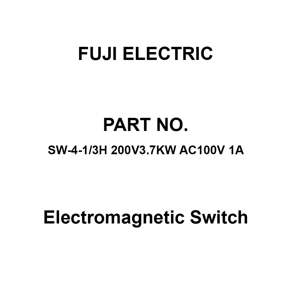 Fuji Electric Electromagnetic Switch 1A Auxiliary Contacts, SW-4-1/3H 200V3.7KW AC100V 1A