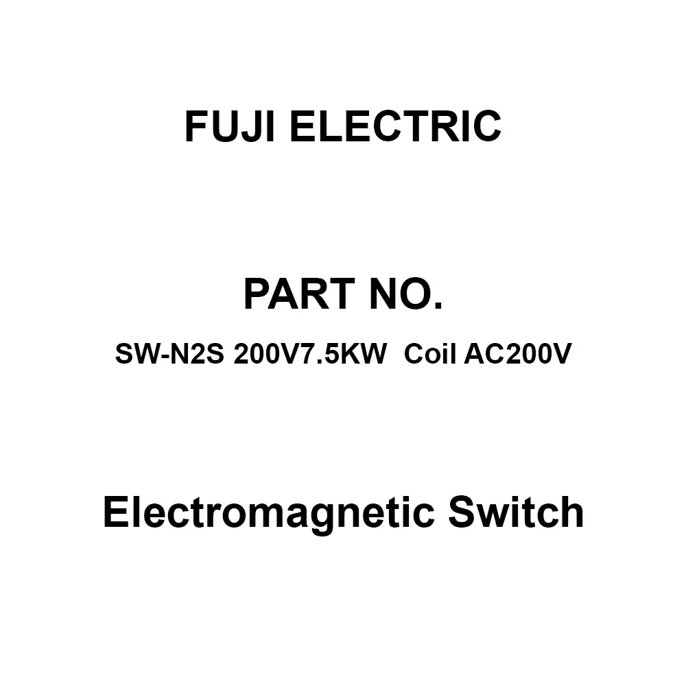 Fuji Electric Electromagnetic Switch 2A2B Auxiliary Contacts, SW-N2S 200V7.5KW Coil AC200V