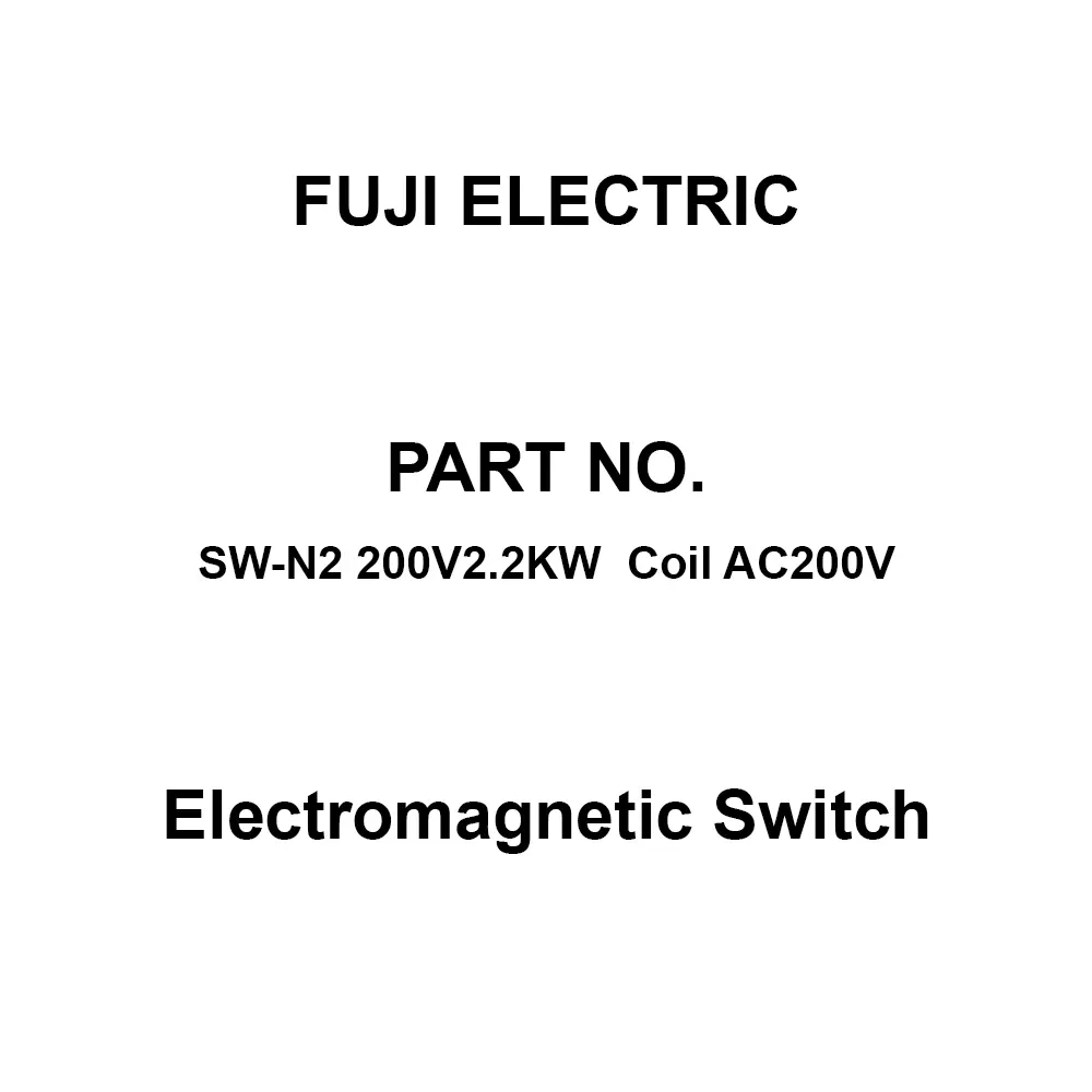 Fuji Electric Electromagnetic Switch 2A2B Auxiliary Contacts, SW-N2 200V2.2KW Coil AC200V