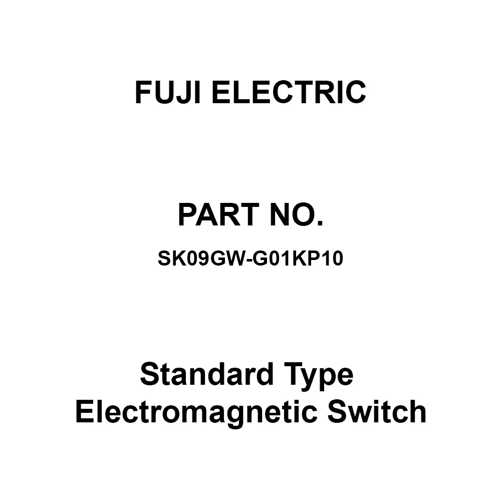 Fuji Electric SK Series Standard Type Electromagnetic Switch 1B Auxiliary Contacts, SK09GW-G01KP10