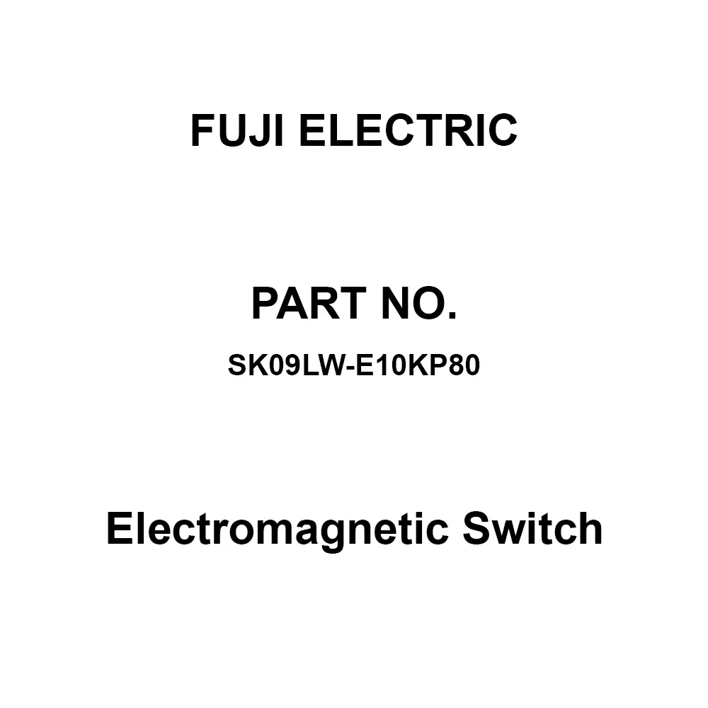 Fuji Electric Electromagnetic Switch 1A Auxiliary Contacts, SK09LW-E10KP80