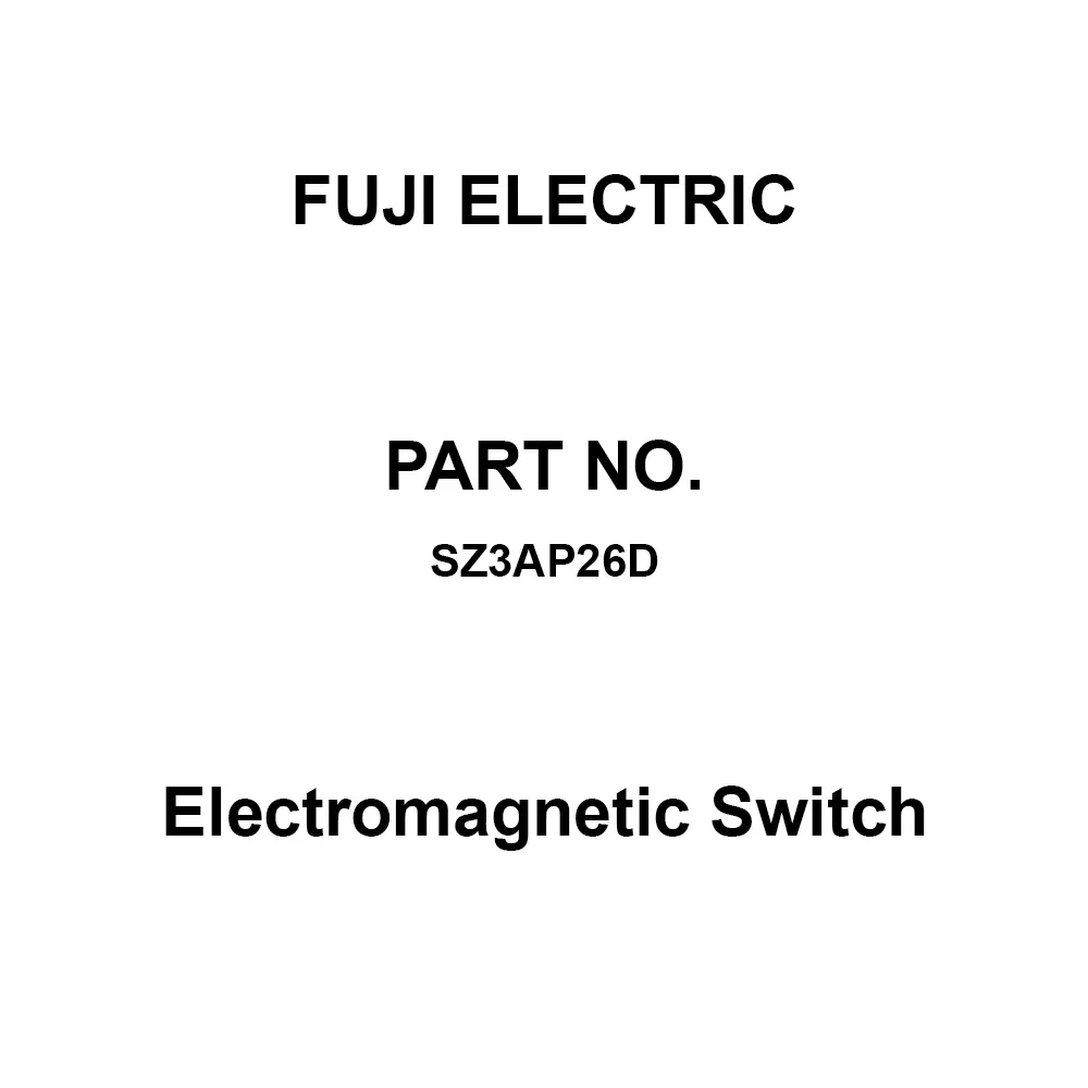 Fuji Electric Electromagnetic Switch 84x6x87 mm, SZ3AP26D