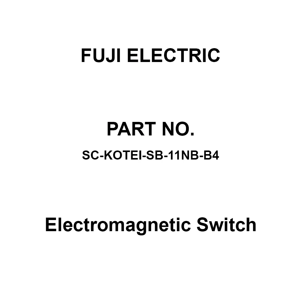 Fuji Electric Electromagnetic Switch 37 mm Thickness, SC-KOTEI-SB-11NB-B4