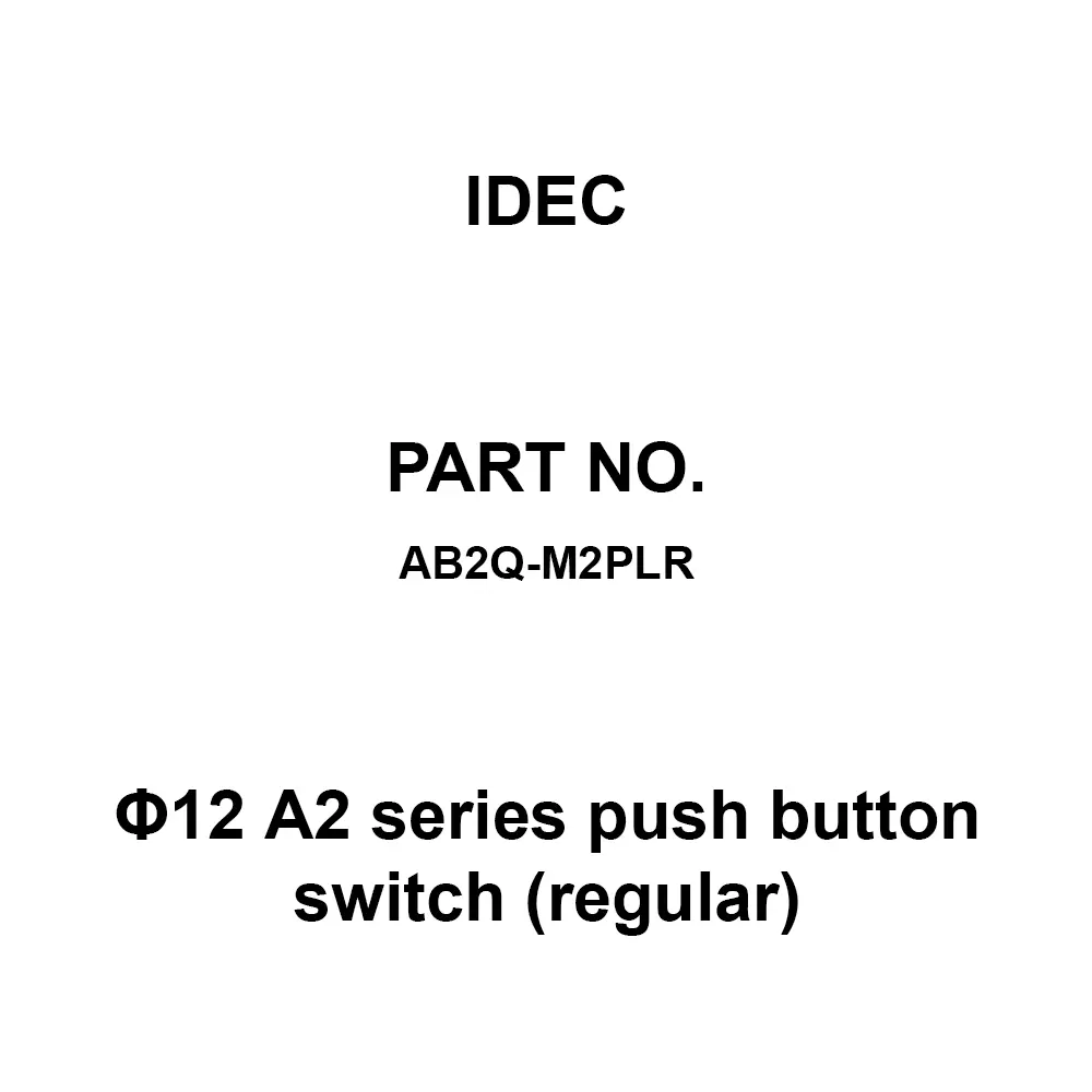 IDEC Φ12 A2 Series push button switch (regular) 2C Solder Terminal 250 V, AB2Q-M2PLR