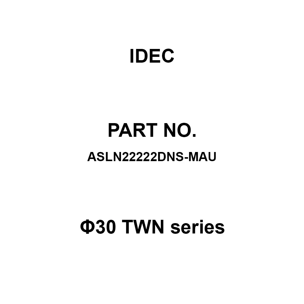 IDEC Φ30 TWN Series 2A2B M3.5 Screw Terminal 600 V, ASLN22222DNS-MAU