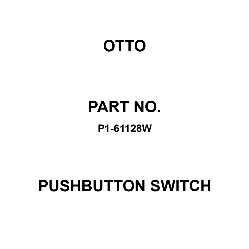 Otto Momentary Pushbutton Switch 10 Amp Bushing Mount, P1-61128W
