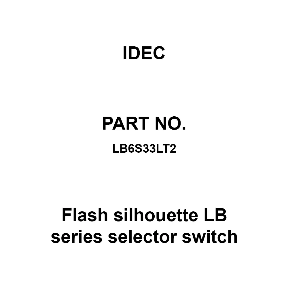 IDEC Flash silhouette LB Series selector switch 2C Soldering Tab Terminal 250 V, LB6S33LT2