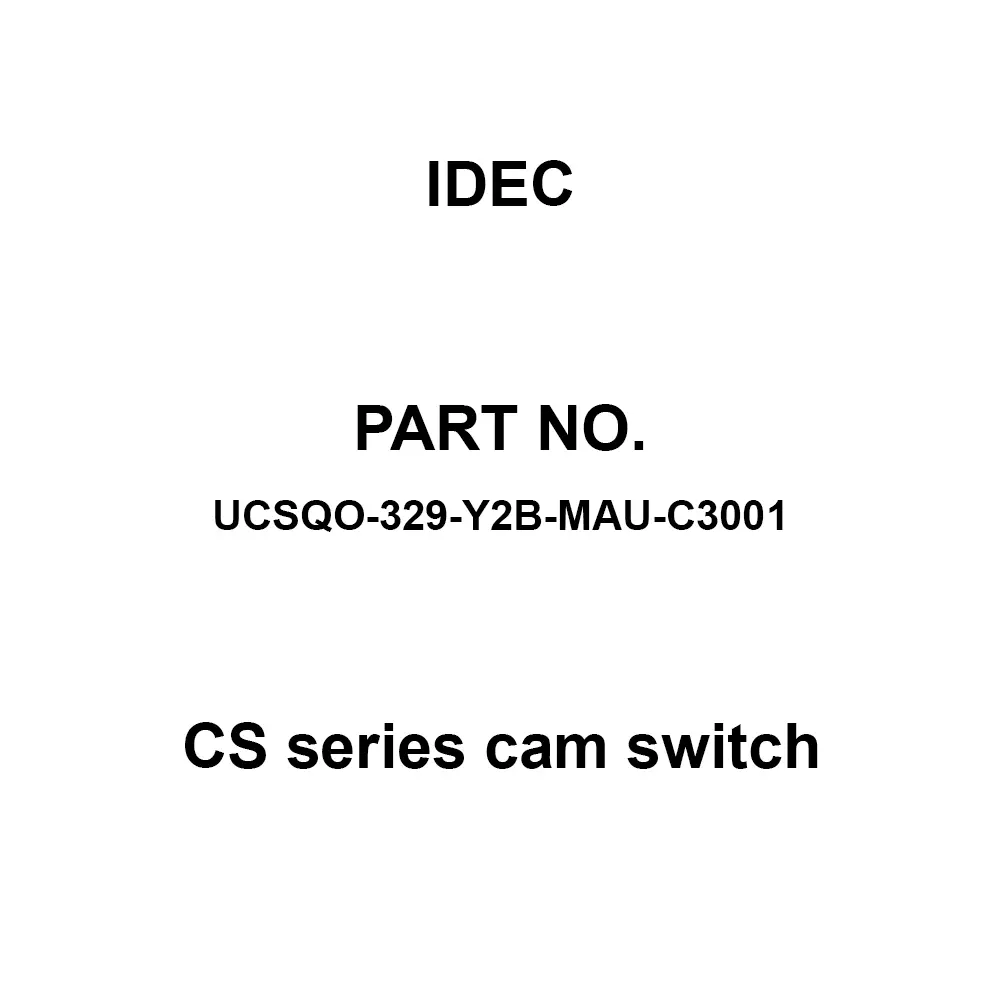 IDEC CS Series cam switch 600 V Gold Plate 10A, UCSQO-329-Y2B-MAU-C3001