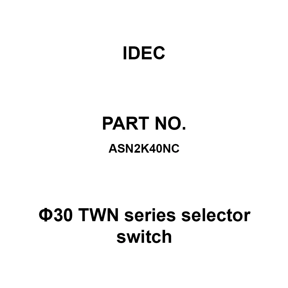 IDEC Φ30 TWN Series selector switch 4A M3.5 Screw Terminal 600 V, ASN2K40NC