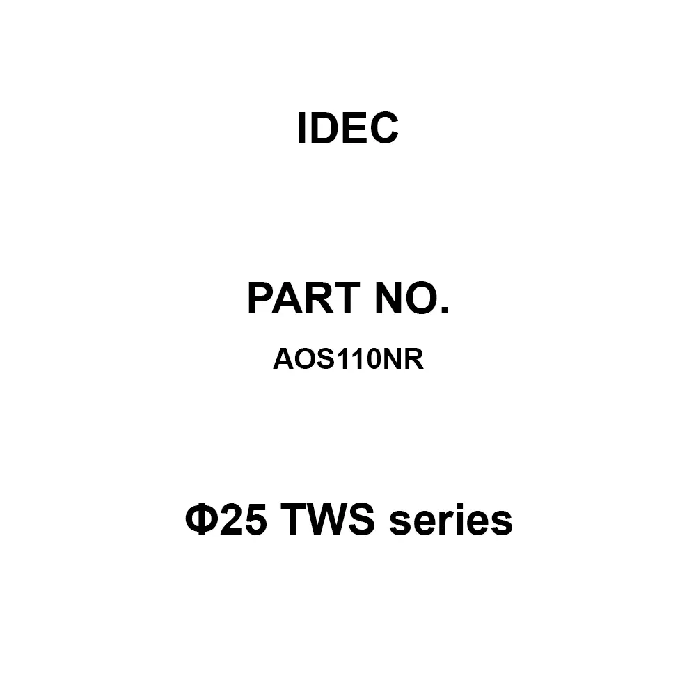 IDEC Φ25 TWS Series 1A M3.5 Screw Terminal 600 V, AOS110NR