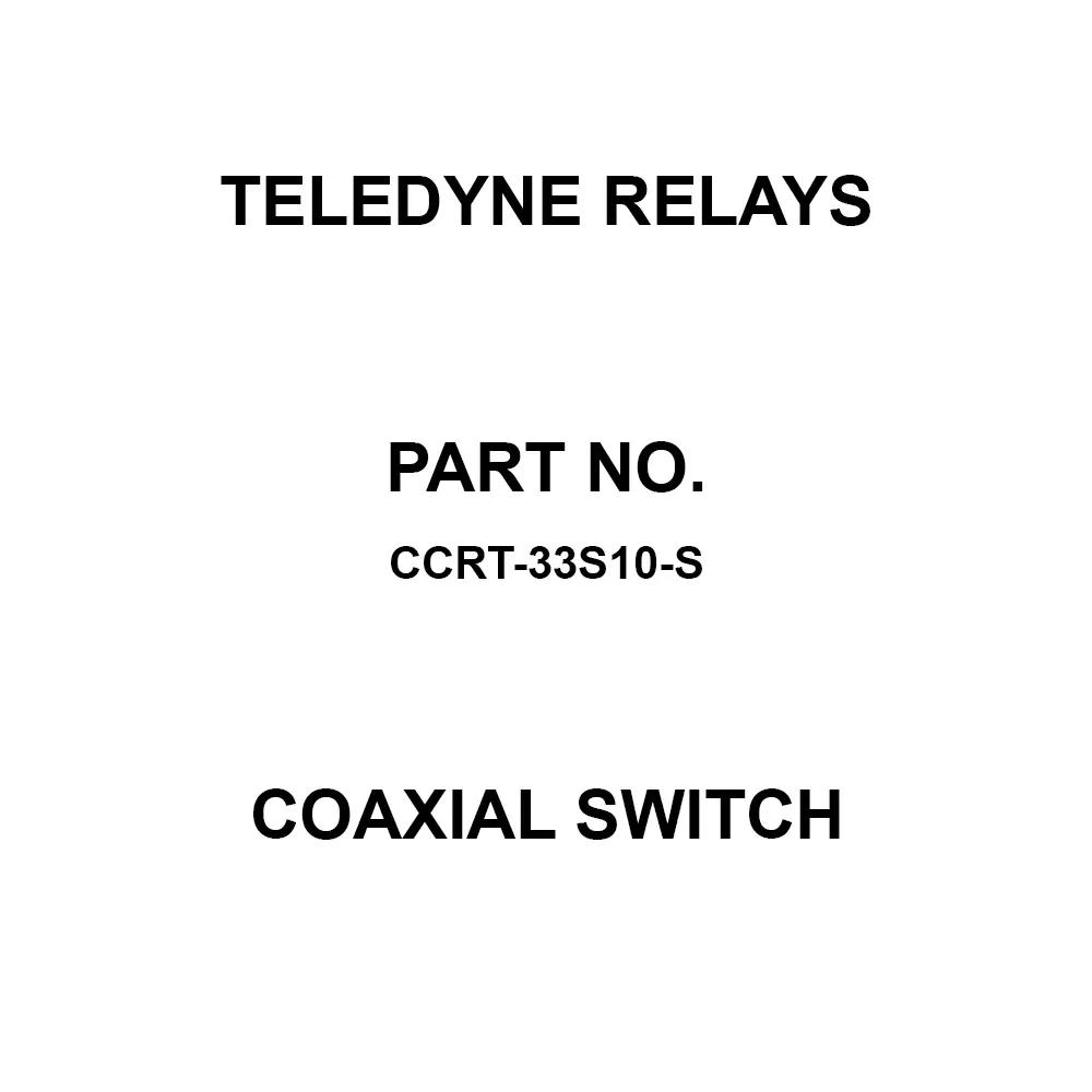 Teledyne Relays Coaxial Switch Connector Termination, CCRT-33S10-S