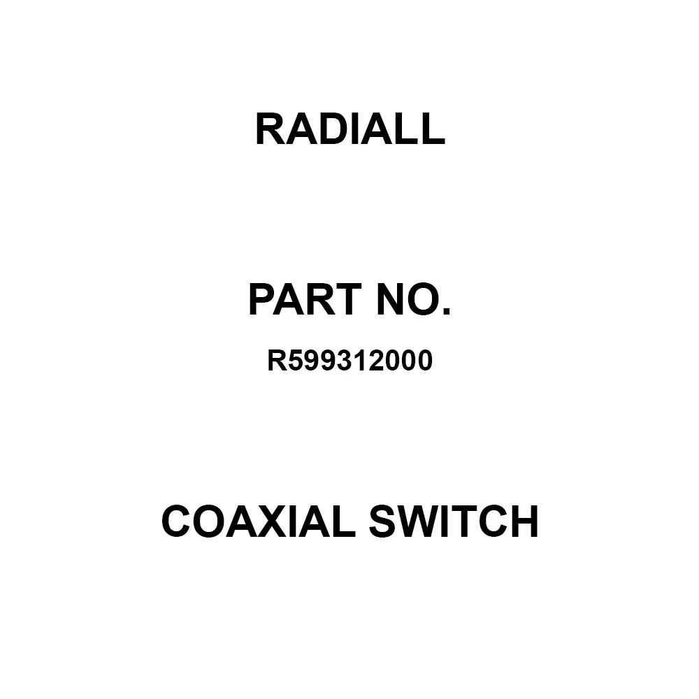 RADIALL Coaxial Switch Connector Termination, R599312000
