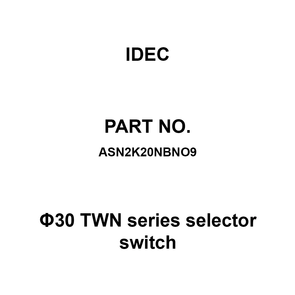 IDEC Φ30 TWN Series selector switch 2A M3.5 Screw Terminal 600 V, ASN2K20NBNO9