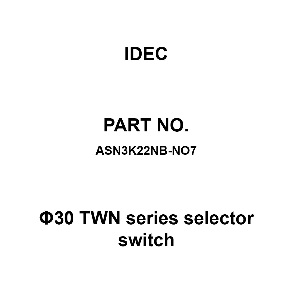 IDEC Φ30 TWN Series selector switch 2A2B M3.5 Screw Terminal 600 V, ASN3K22NB-NO7