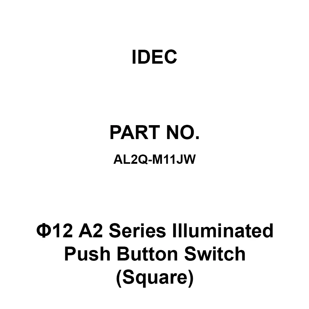 IDEC Φ12 A2 Series Illuminated Push Button Switch (Square) 1C Solder Terminal 250 V, AL2Q-M11JW