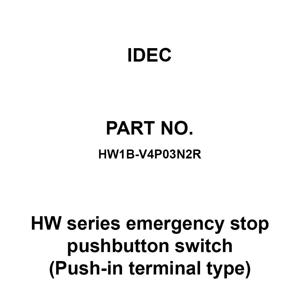 IDEC HW Series emergency stop pushbutton switch (Push-in terminal type) 3B Push-In Type 600 V, HW1B-V4P03N2R