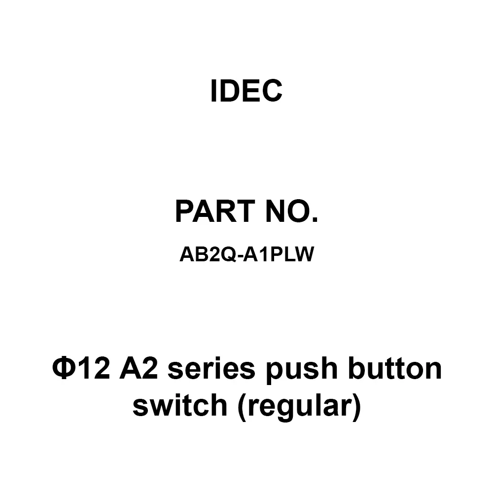 IDEC Φ12 A2 Series push button switch (regular) 1C Solder Terminal 250 V, AB2Q-A1PLW