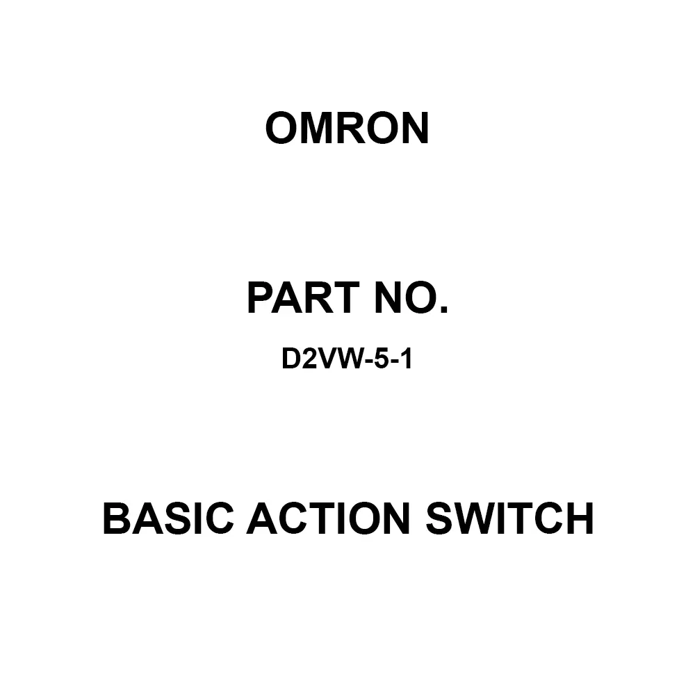 Omron Miniature Basic Action Switch 5 Amp Chassis Mount, D2VW-5-1