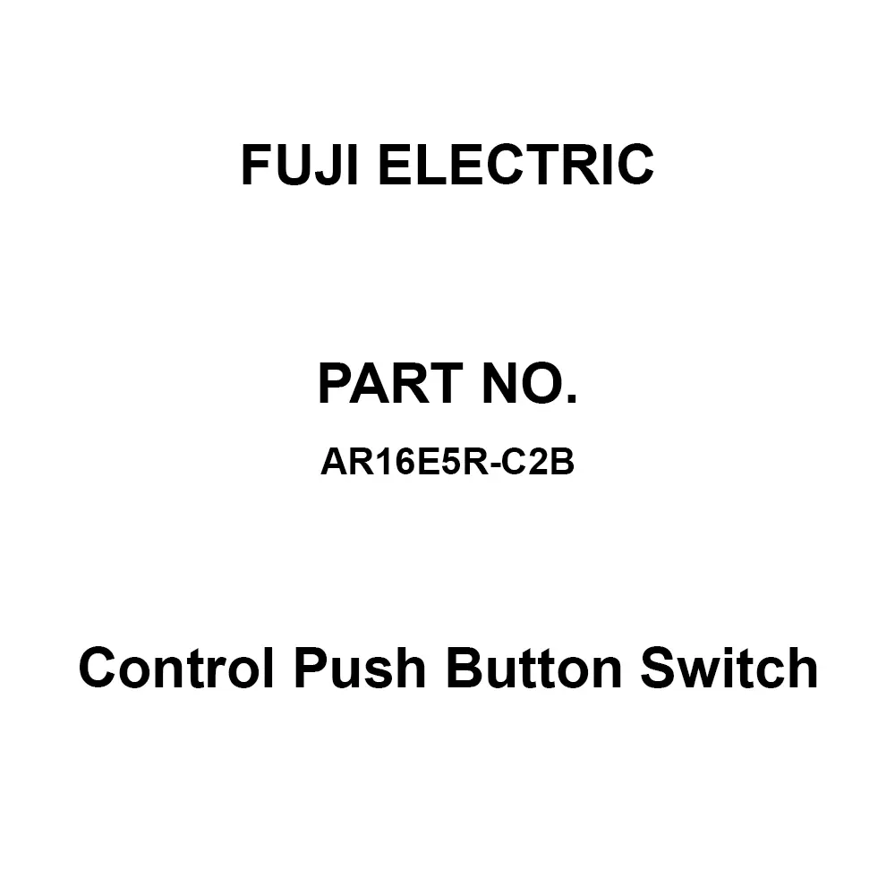 Fuji Electric Control Push Button Switch AC/DC 250 V Rated Insulation Voltage, AR16E5R-C2B