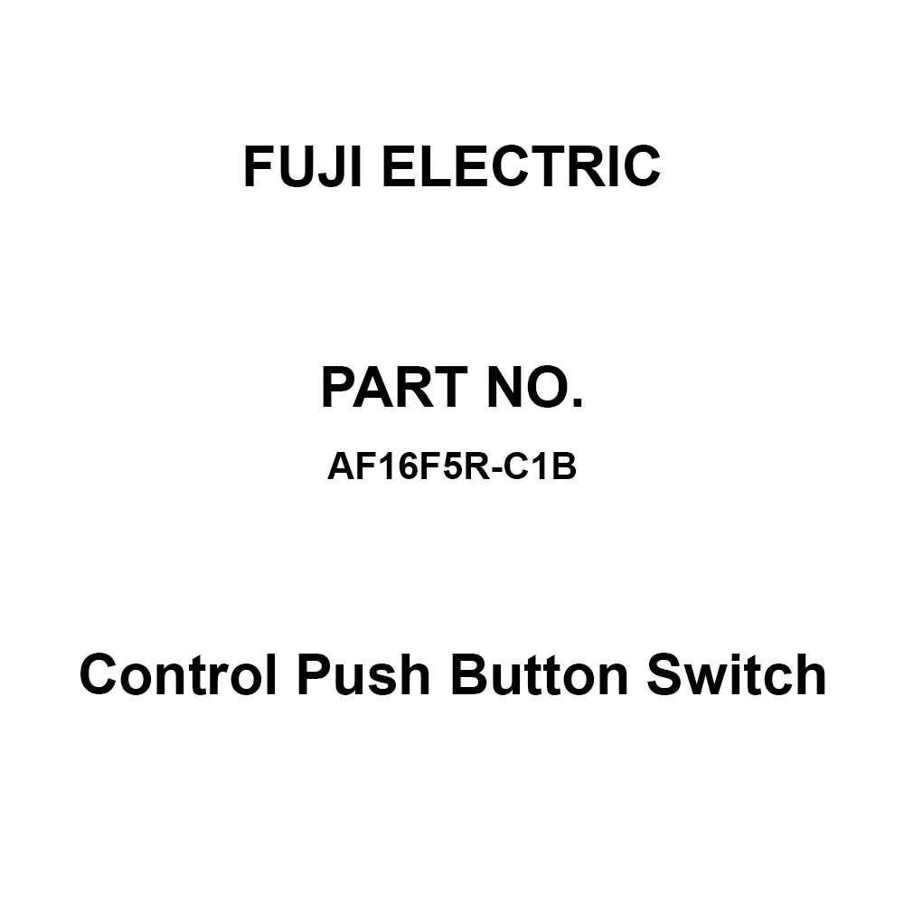 Fuji Electric Control Push Button Switch AC/DC 250 V Rated Insulation Voltage, AF16F5R-C1B
