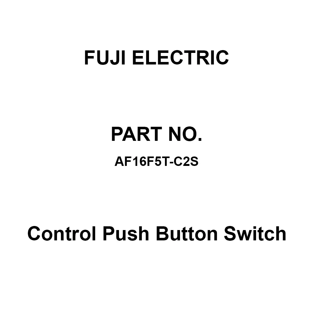 Fuji Electric Control Push Button Switch AC/DC 250 V Rated Insulation Voltage, AF16F5T-C2S