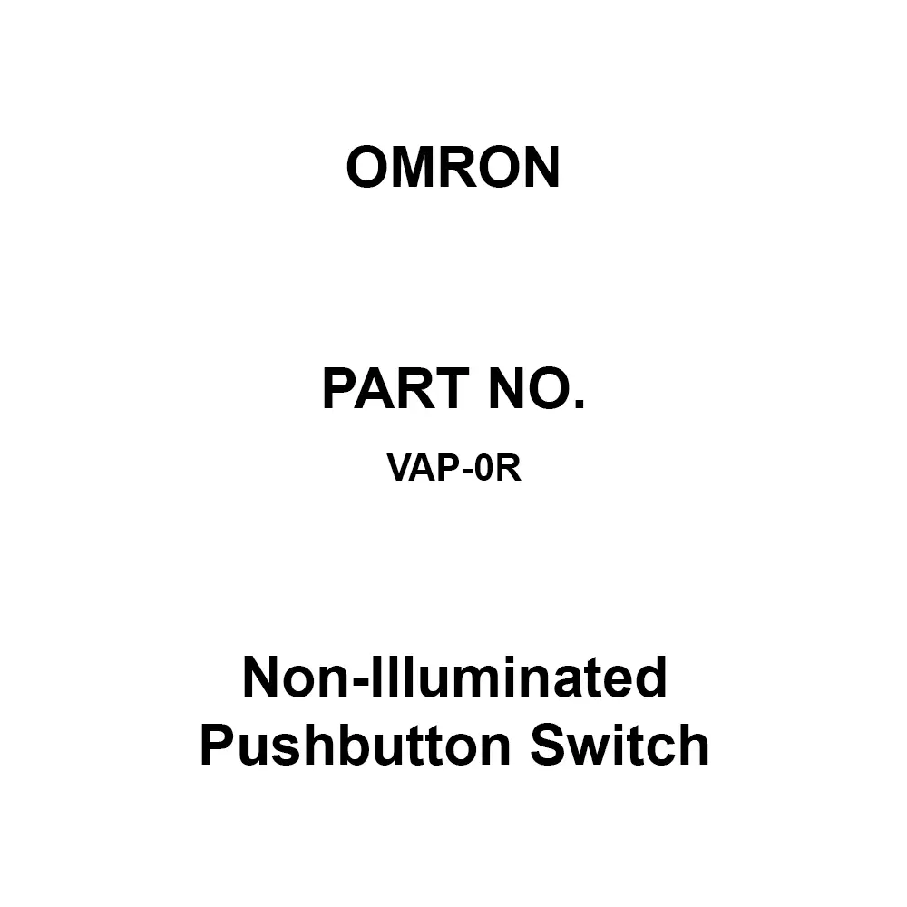 Omron Non-Illuminated Pushbutton Switch for for 1VAP-1 and 2VAP-1 series, VAP-0R