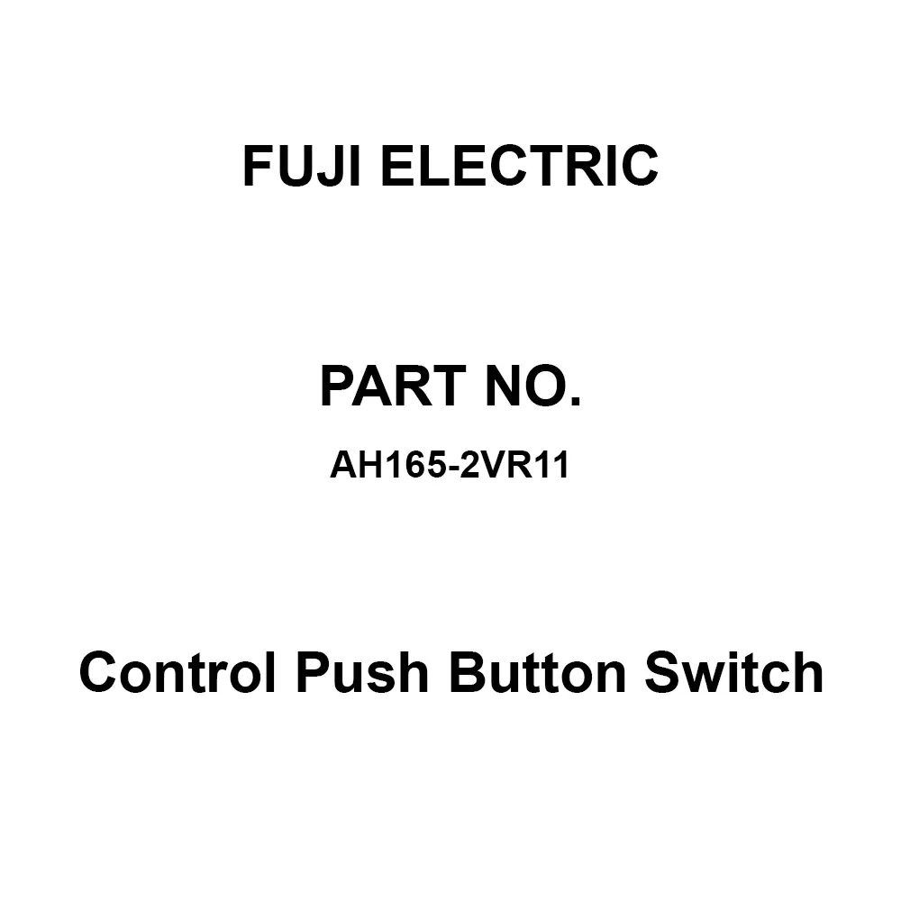 Fuji Electric Control Push Button Switch AC/DC 250 V Rated Insulation Voltage, AH165-2VR11