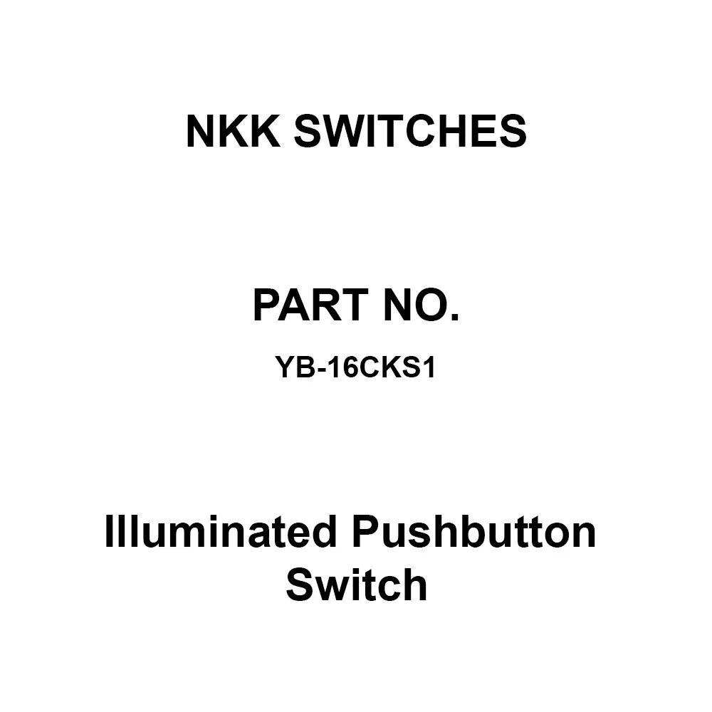 NKK SWITCHES Illuminated Pushbutton Switch Solder Terminal, YB-16CKS1