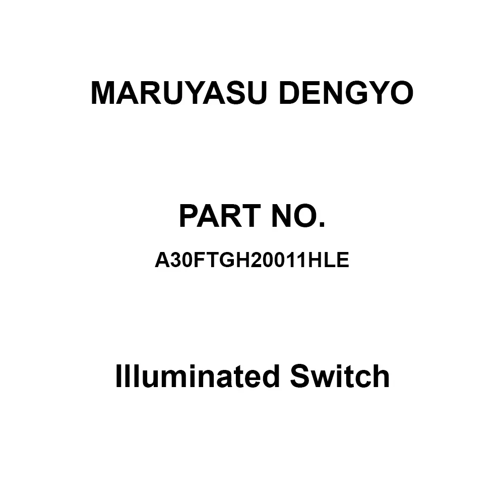 MARUYASU DENGYO Illuminated Switch 1A1B Configuration 30 mΩ or less Resistance, A30FTGH20011HLE