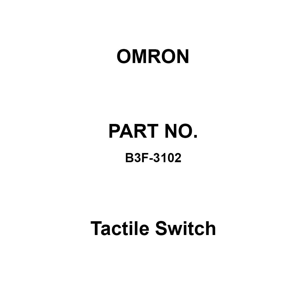 Omron Tactile Switch 100 mΩ or more at 250 V DC, B3F-3102