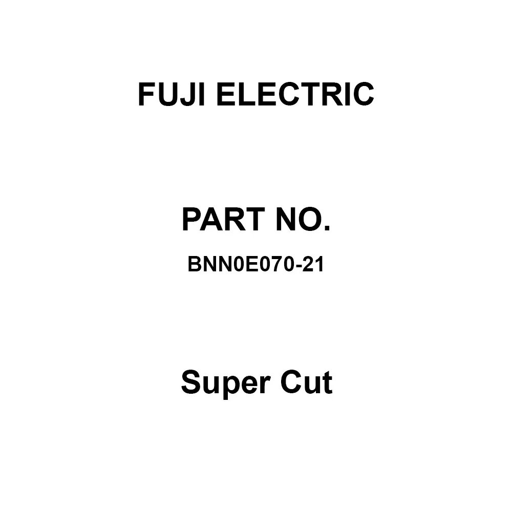 Fuji Electric Super Cut 500 AC/DC V Rated Voltage, BNN0E070-21