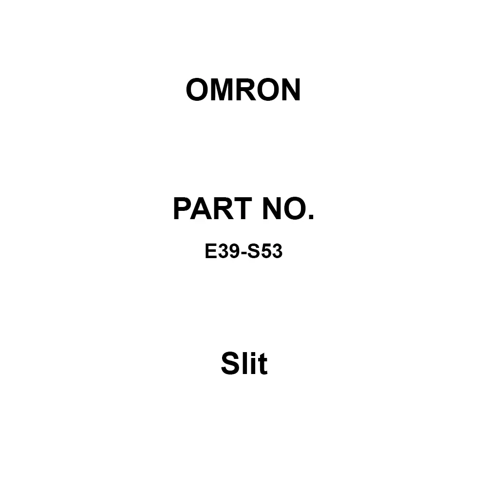 Omron Slit Inset Type Long Slit, E39-S53