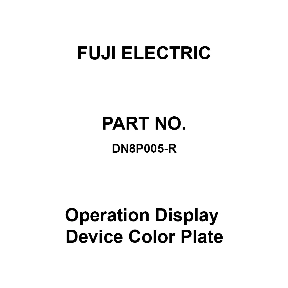 Fuji Electric Operation Display Device Color Plate for AP40F Type, DN8P005-R