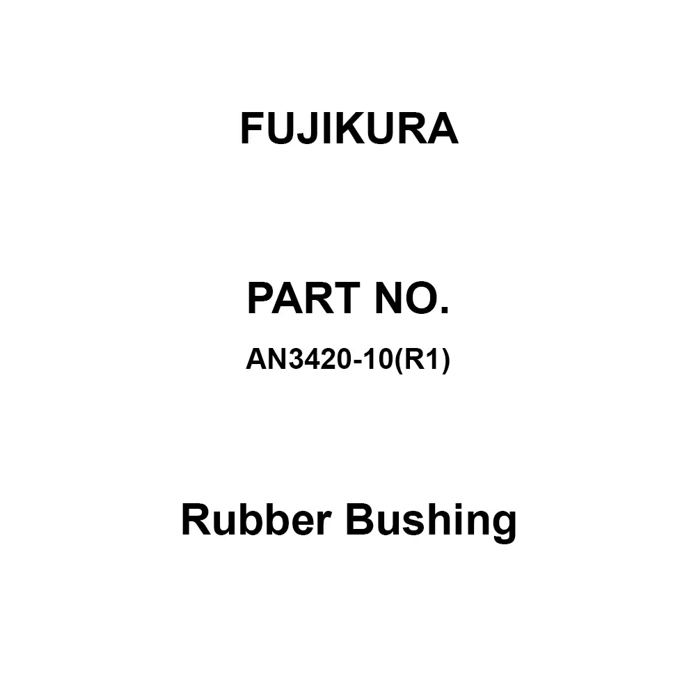 FUJIKURA Rubber Bushing 15.62x14.27x1.57 mm, AN3420-10(R1)