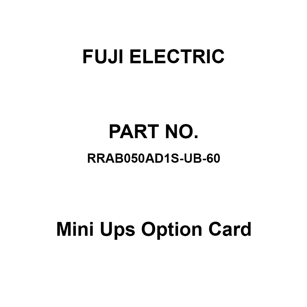 Fuji Electric Mini Ups Option Card 520x710x550 mm, RRAB050AD1S-UB-60
