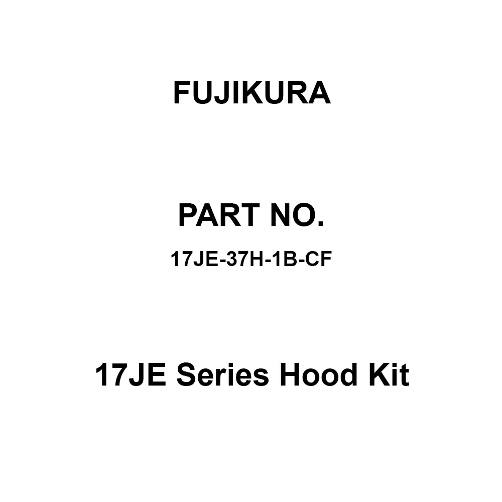 FUJIKURA Hood Kit Direct hood, 17JE-37H-1B-CF