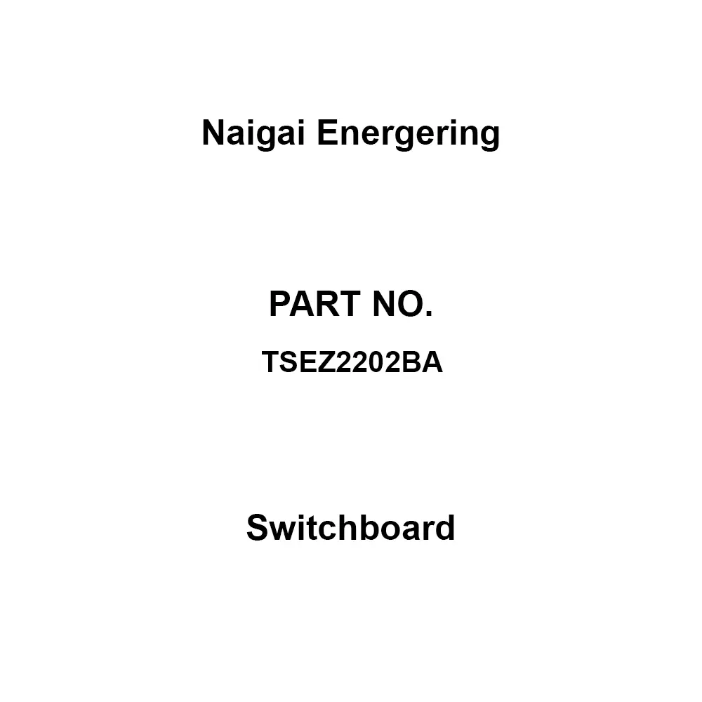 Naigai Energering Switchboard Standard distribution board Type Earth leakage breaker main cirbuit TSEZ2202BA