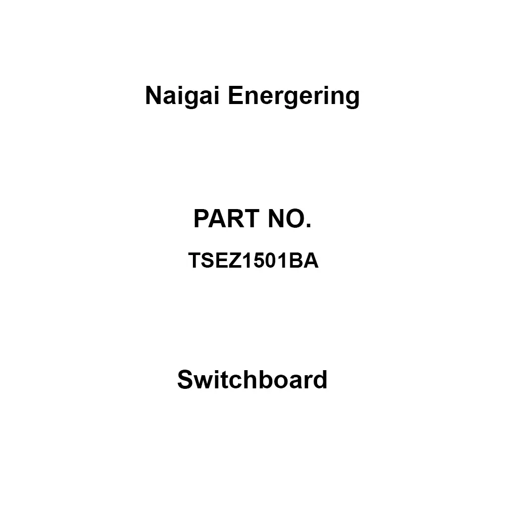 Naigai Energering Switchboard Standard distribution board Type Earth leakage breaker main cirbuit TSEZ1501BA