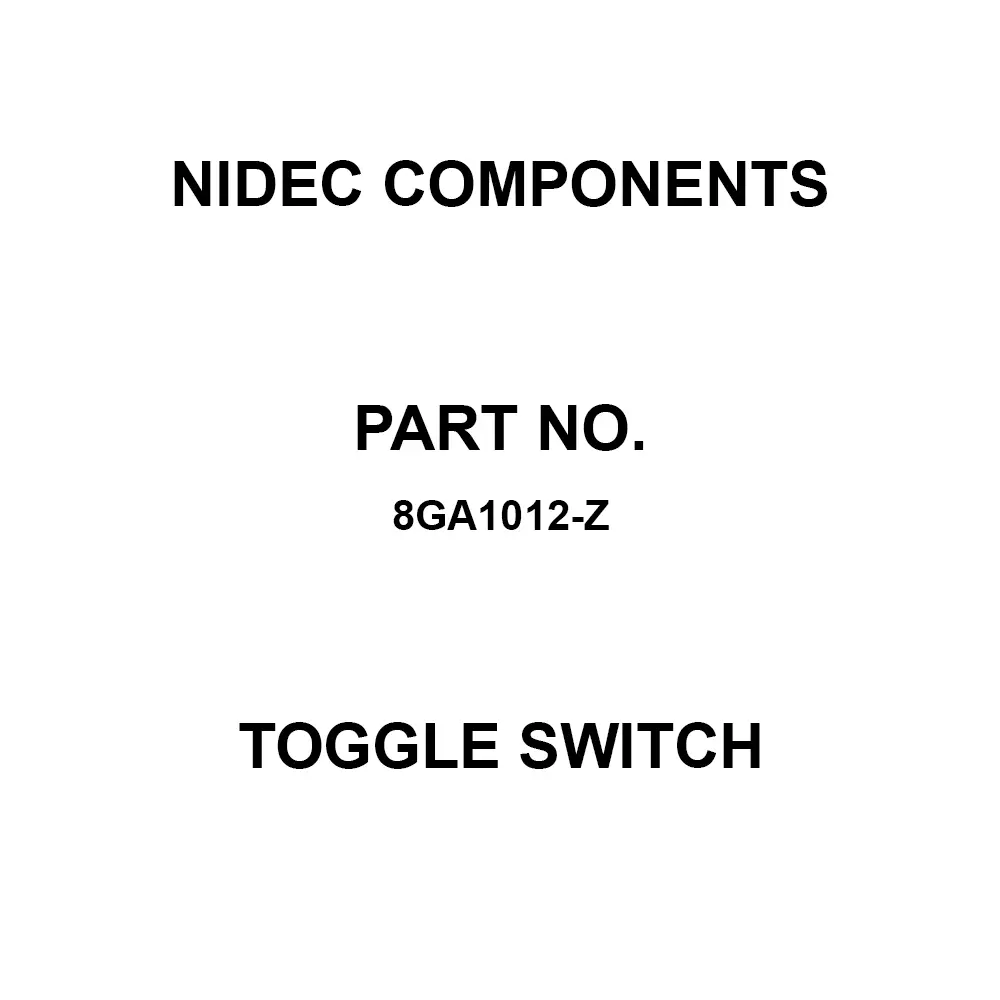 NIDEC COMPONENTS Toggle Switch 25 mA, 3 & 6 Amp Through Hole Mount, 8GA1012-Z