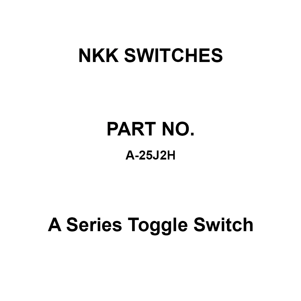 NKK SWITCHES A Series Non-Illuminated Toggle Switch 2 Pole Short Plastic Lever, A-25J2H