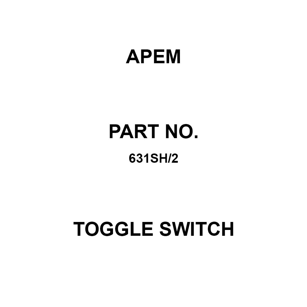 APEM Toggle Switch 15 Amp Non-Illuminated, 631SH/2