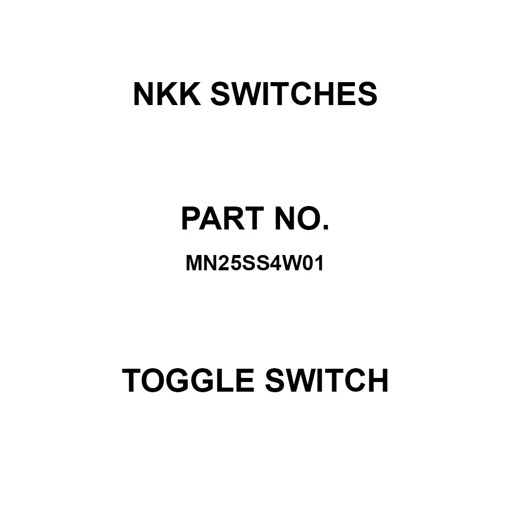 NKK SWITCHES Toggle Switch 3 & 6 Amp Panel Mount, MN25SS4W01