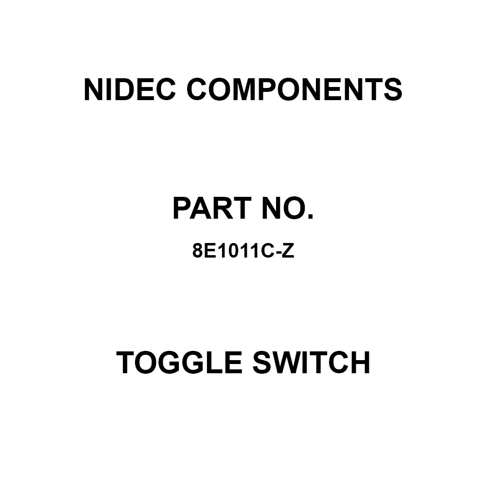 NIDEC COMPONENTS Toggle Switch 3, 4 & 6 Amp Panel Mount, 8E1011C-Z