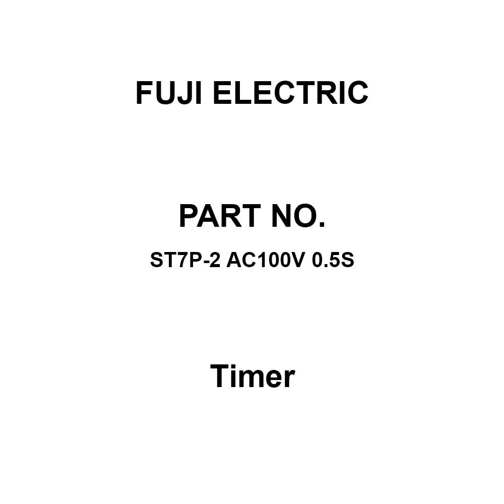 Fuji Electric Super Timer 100 mohm or more at DC 500 V, ST7P-2 AC100V 0.5S