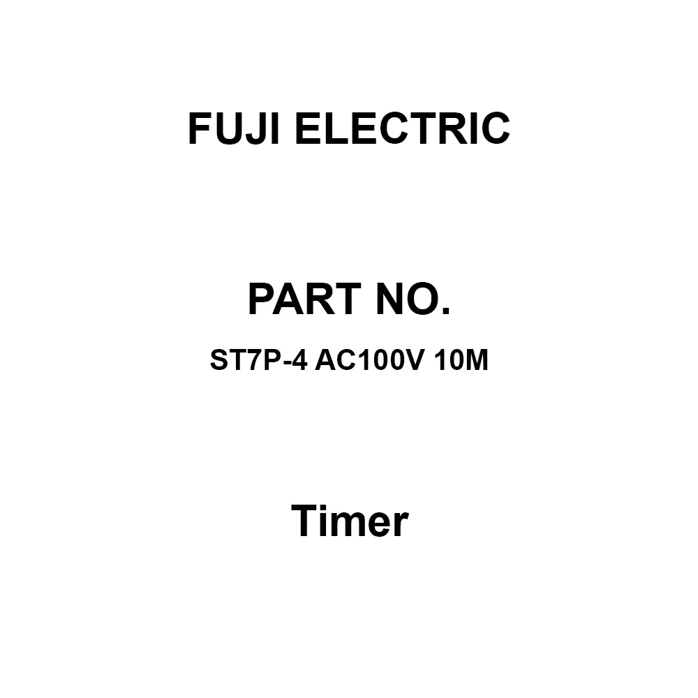 Fuji Electric Super Timer 100 mohm or more at DC 500 V, ST7P-4 AC100V 10M
