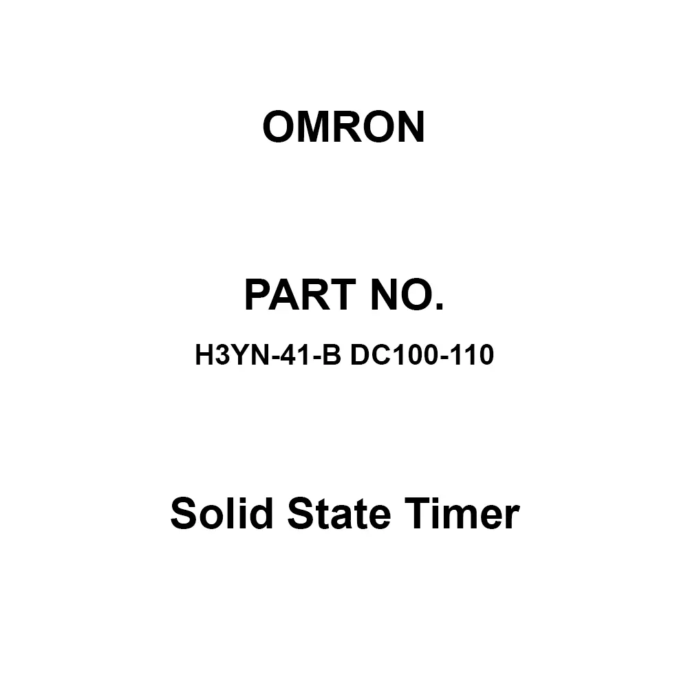 Omron Solid State Timer DC 100 to 110 V, H3YN-41-B DC100-110