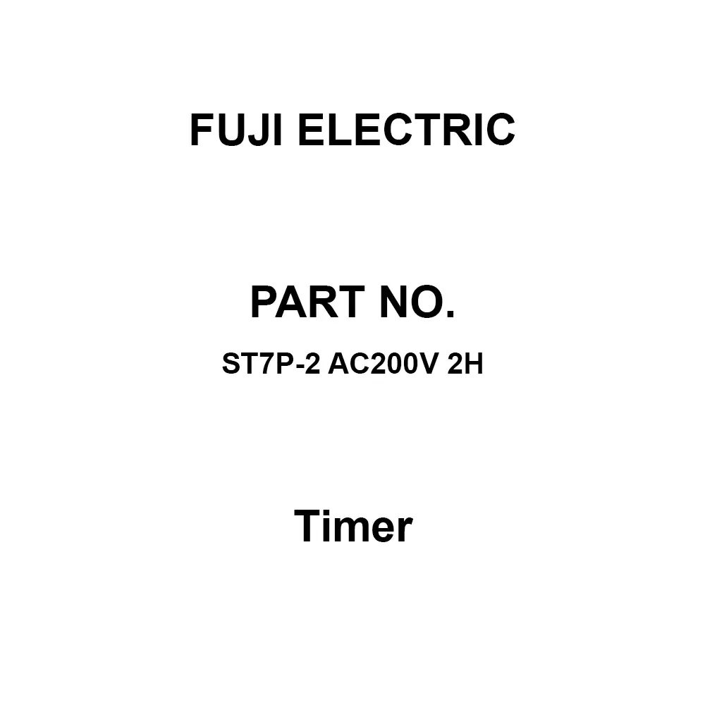 Fuji Electric Super Timer 100 mohm or more at DC 500 V, ST7P-2 AC200V 2H