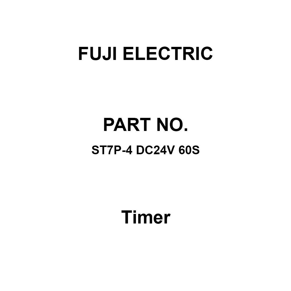 Fuji Electric Super Timer 100 mohm or more at DC 500 V, ST7P-4 DC24V 60S